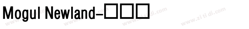 Mogul Newland字体转换
